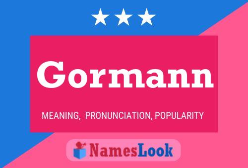 Gormann Name Poster