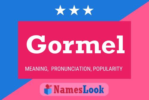 Gormel Name Poster