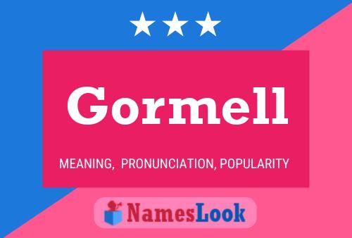 Gormell Name Poster