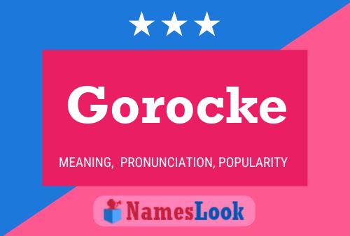 Gorocke Name Poster