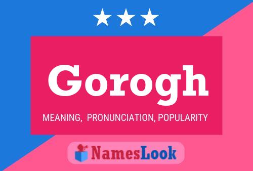 Gorogh Name Poster