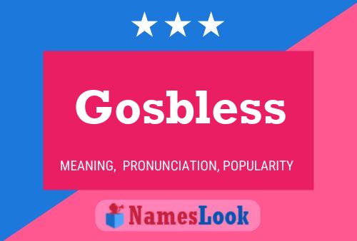 Gosbless Name Poster