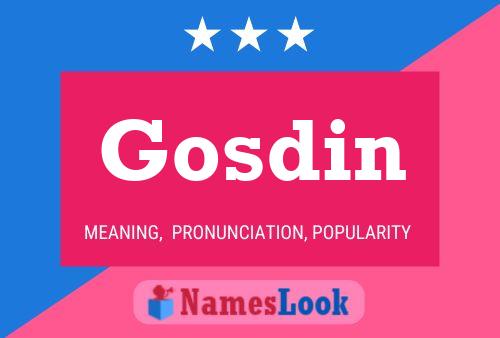 Gosdin Name Poster