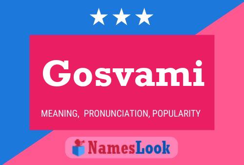 Gosvami Name Poster