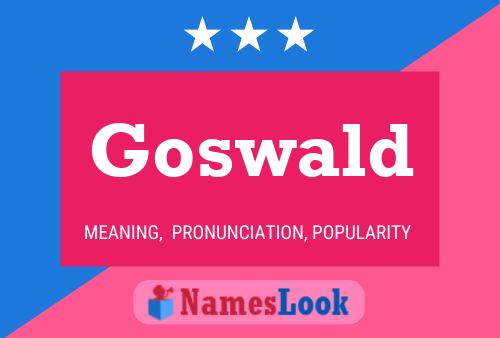 Goswald Name Poster