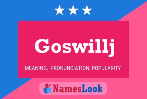 Goswillj Name Poster