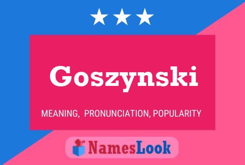 Goszynski Name Poster