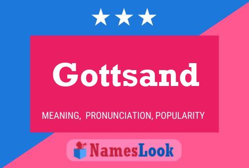 Gottsand Name Poster