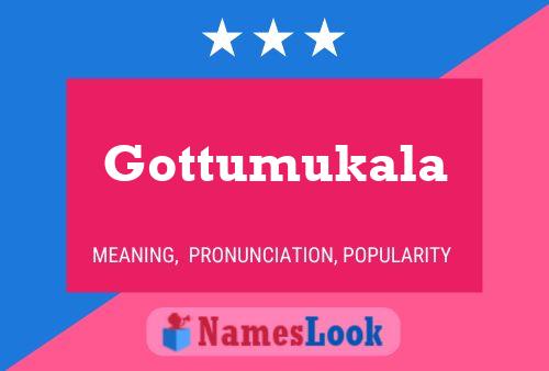 Gottumukala Name Poster