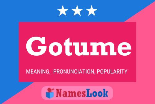 Gotume Name Poster