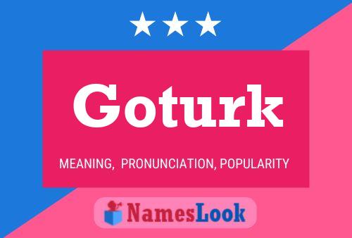 Goturk Name Poster