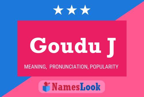 Goudu J Name Poster