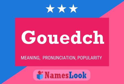 Gouedch Name Poster