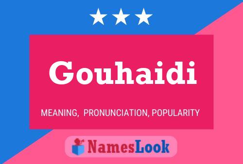 Gouhaidi Name Poster