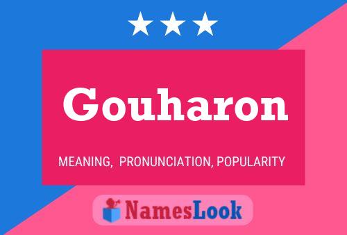 Gouharon Name Poster