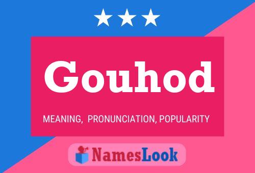 Gouhod Name Poster