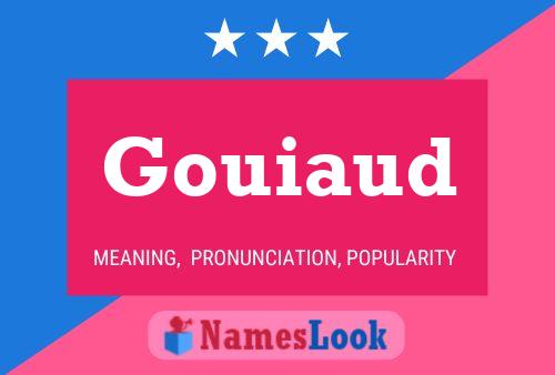 Gouiaud Name Poster