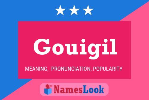 Gouigil Name Poster