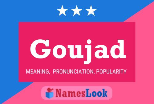 Goujad Name Poster