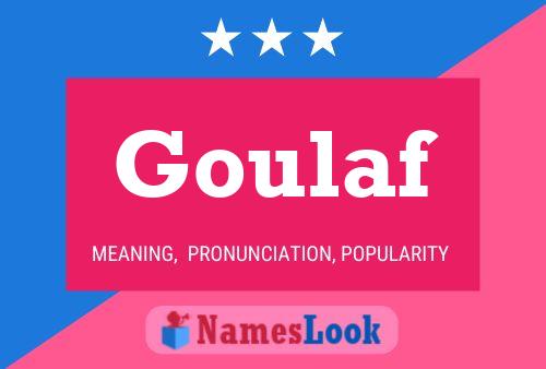 Goulaf Name Poster