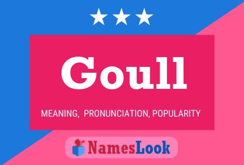 Goull Name Poster