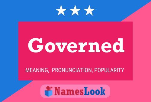 Governed Name Poster