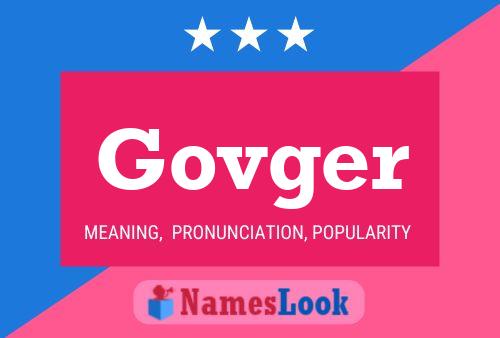 Govger Name Poster