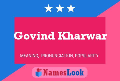 Govind Kharwar Name Poster