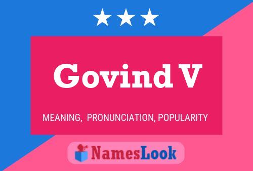 Govind V Name Poster