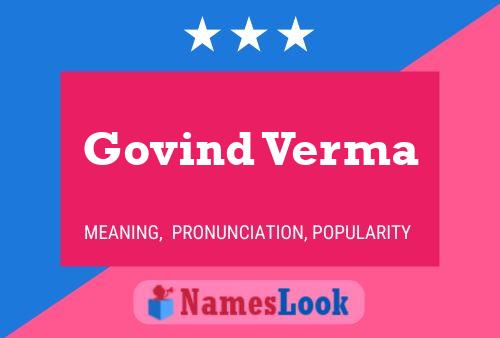 Govind Verma Name Poster