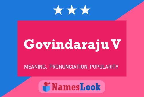 Govindaraju V Name Poster