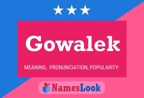 Gowalek Name Poster