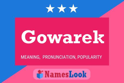 Gowarek Name Poster