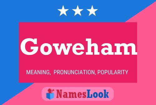 Goweham Name Poster