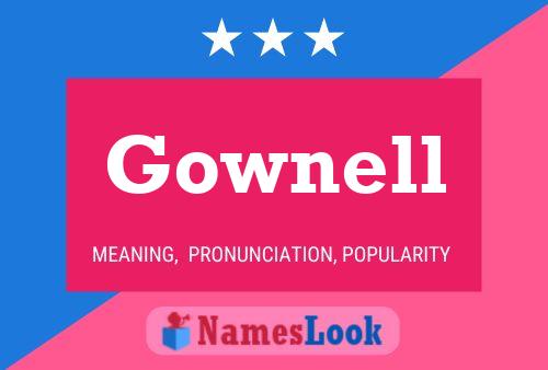 Gownell Name Poster