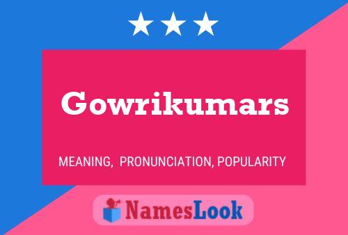 Gowrikumars Name Poster