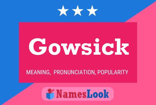 Gowsick Name Poster