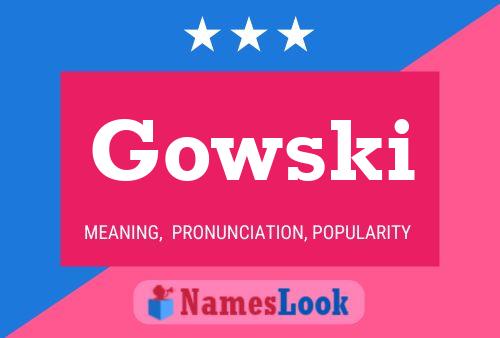 Gowski Name Poster