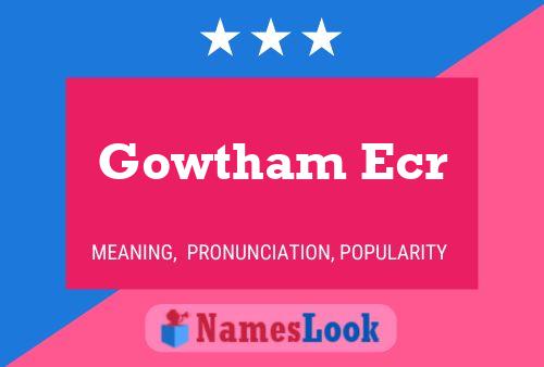 Gowtham Ecr Name Poster