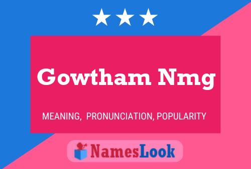 Gowtham Nmg Name Poster