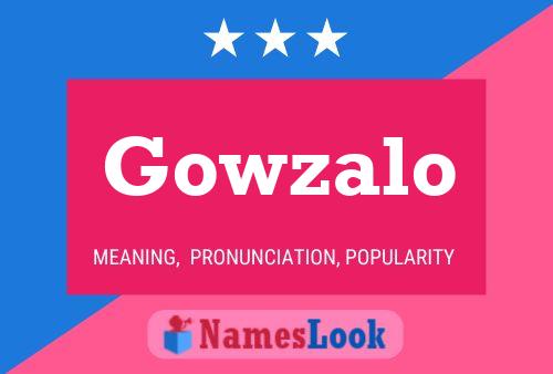 Gowzalo Name Poster