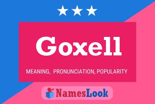 Goxell Name Poster