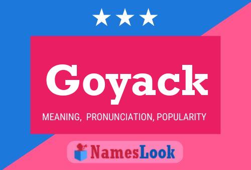 Goyack Name Poster