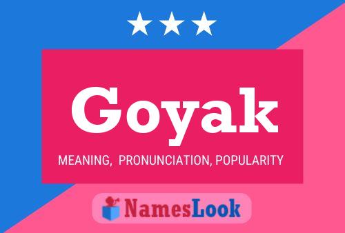 Goyak Name Poster