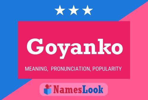 Goyanko Name Poster