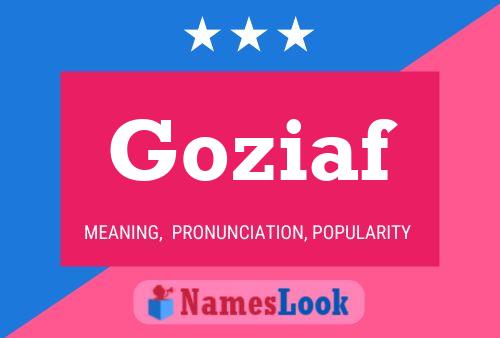 Goziaf Name Poster