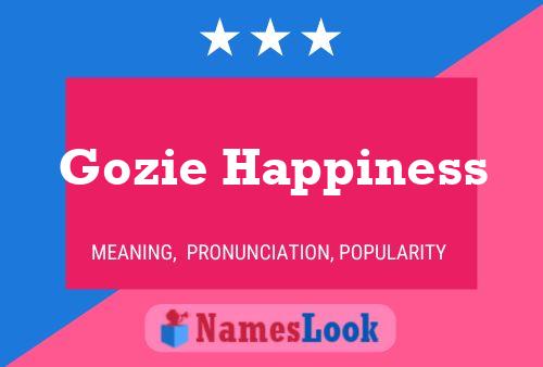 Gozie Happiness Name Poster