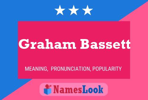 Graham Bassett Name Poster