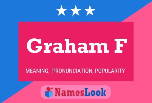 Graham F Name Poster