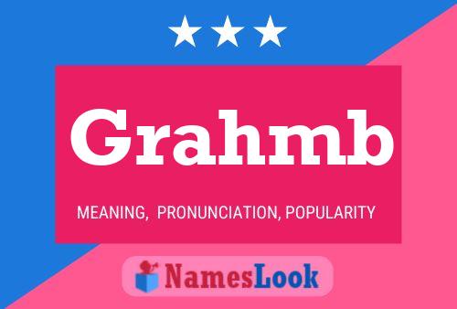 Grahmb Name Poster